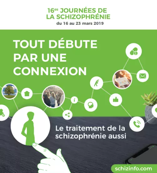 Campagne 2019 : Tout débute par une connexion, le traitement de la schizophrénie aussi